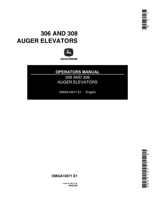 John Deere 306, 308 Auger Elevators Operator’s Manual (OMGA10071) Workshop Guide