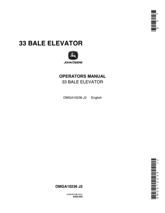 John Deere 33 Bale Elevator Operator’s Manual (OMGA10236) Workshop Guide