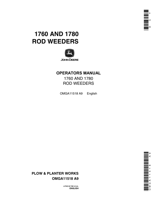 John Deere 1760, 1780 Rod Weeders Operator’s Manual (OMGA11518) Workshop Guide