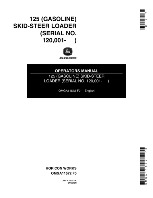 John Deere 125 Skid Steer Loader (Gas) Operator’s Manual (OMGA11572) Workshop Guide