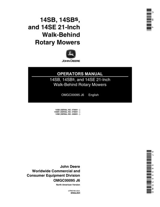 John Deere 14SB (470001-), 14SBS (470001-), 14SBF (430001-), 14SE (430001-) 21-In. Walk-Behind Rotary Mower Operator’s Manual (OMGC00095) Workshop Guide