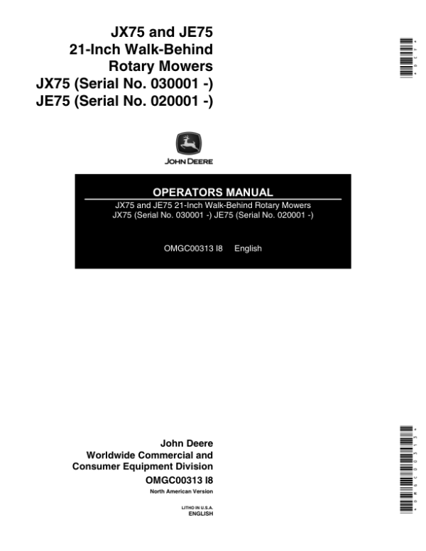 John Deere JX75 (030001-), JE75 (020001-) 21-Inch Walk-Behind Rotary Mowers Operator’s Manual (OMGC00313) Workshop Guide