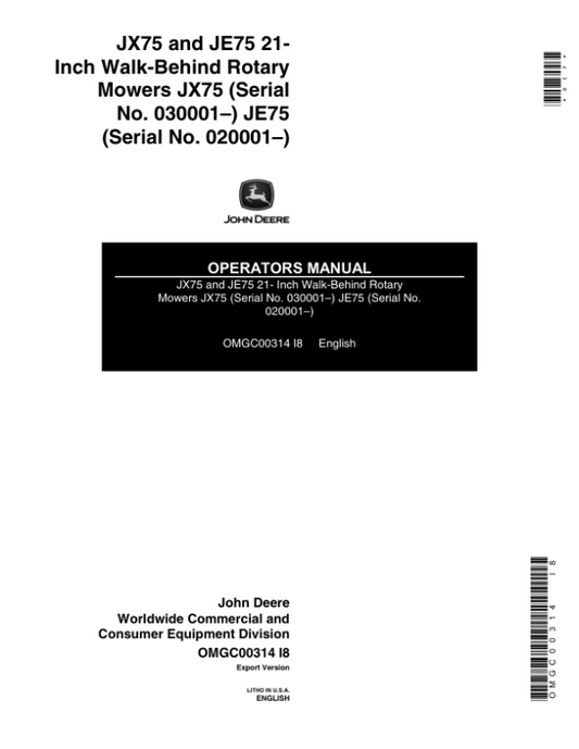 John Deere JX75 (030001-), JE75 (020001-) 21-Inch Walk-Behind Rotary Mowers Operator’s Manual (OMGC00314) Workshop Guide