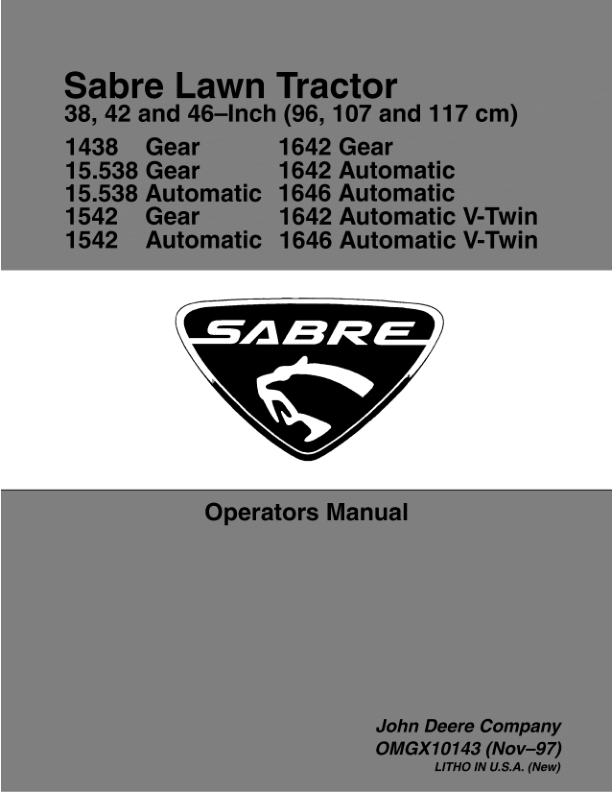 John Deere 38, 42, 46 inch 1438G, 1538G&H/1542G &H, 1642G/H, 1646H/1642V-TW/1646 V-TWIN) Operator’s Manual (OMGX10143) Workshop Guide