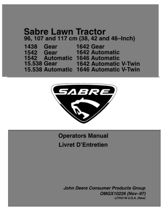John Deere 38, 42, 46-Inch Sabre Lawn Tractors (1438G, 1542G/H, 15.538G/H, 1642G/h, 1646H, 1642 V-Twin H & 1646 V-Twin H) Operator’s Manual (OMGX10226) Workshop Guide
