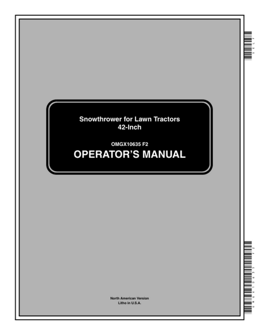 John Deere 42-Inch Single Stage Snowthrower (010001-) Operator’s Manual (OMGX10635) Workshop Guide
