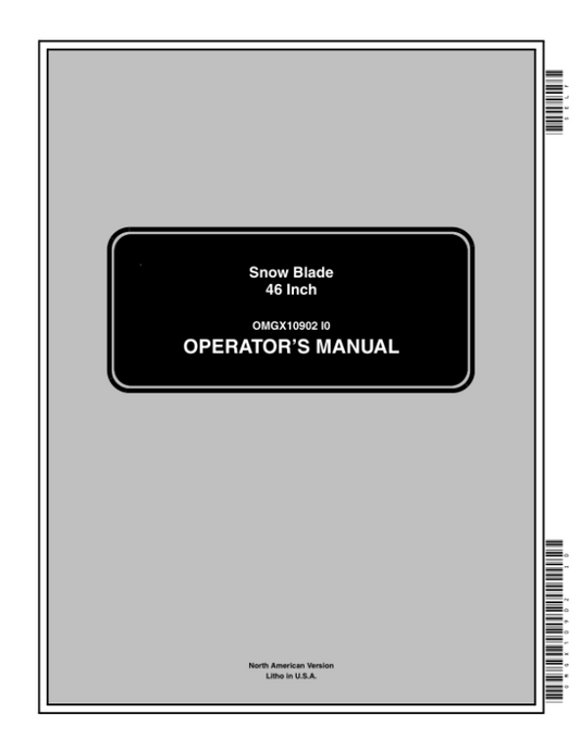 John Deere 46 Inch Snow Blade (010001-) Operator’s Manual (OMGX10902) Workshop Guide