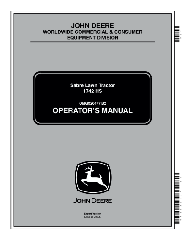 John Deere Sabre Lawn Tractors 1742 HS Operator’s Manual (OMGX20477) Workshop Guide