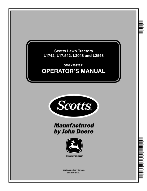 John Deere Scotts Lawn Tractor L1742, L17.542, L2048, L2548 (010001-) Operator’s Manual (OMGX20928) Workshop Guide