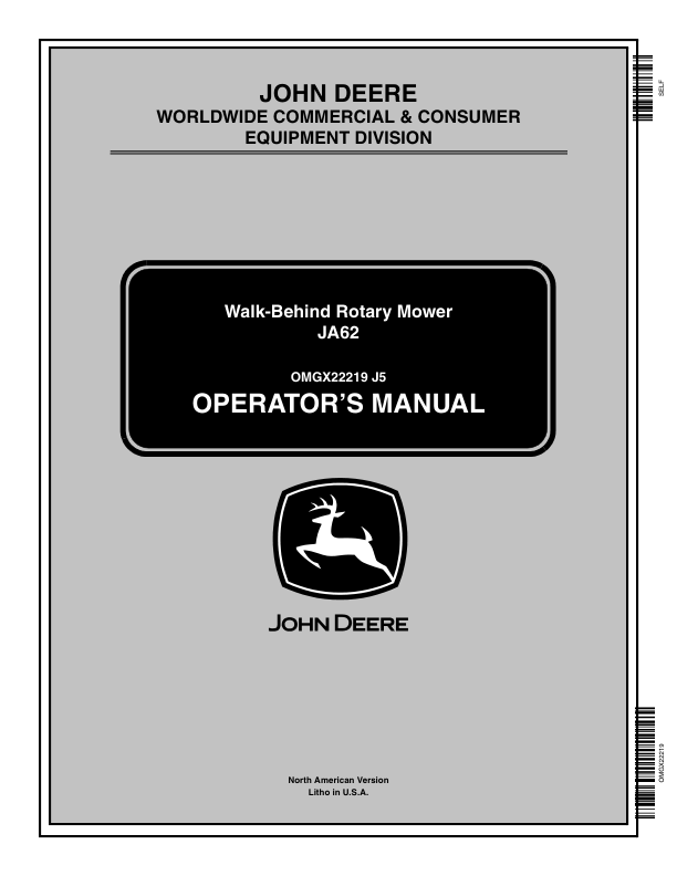 John Deere JA62 Walk Behind Rotary Mower (220001-) Operator’s Manual (OMGX22219) Workshop Guide