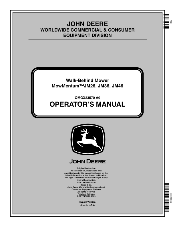 John Deere Walk-Behind Mower??M?wMentumJM26, JM36, JM46 Operator’s Manual (OMGX23570) Workshop Guide