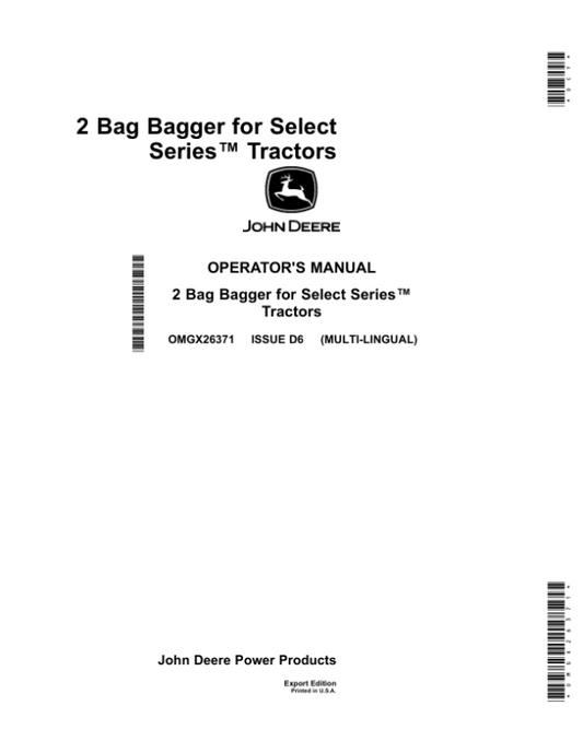 John Deere 2 Bag Bagger for Select Series Tractors (Export Edition) Operator’s Manual (OMGX26371) Workshop Guide