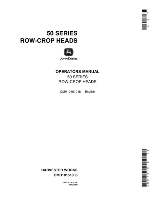 John Deere 50 Series Row-Crop Heads (350001-) Operator’s Manual (OMH101510) Workshop Guide