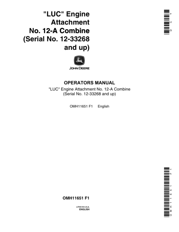 John Deere LUC, LUS, LUW Engine for 12A Combine Operator’s Manual (OMH11651) Workshop Guide