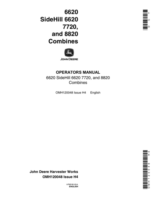 John Deere 6620, 6620 SH, 7720, 8820 Combines (610000-) Operator’s Manual (OMH120048) Workshop Guide