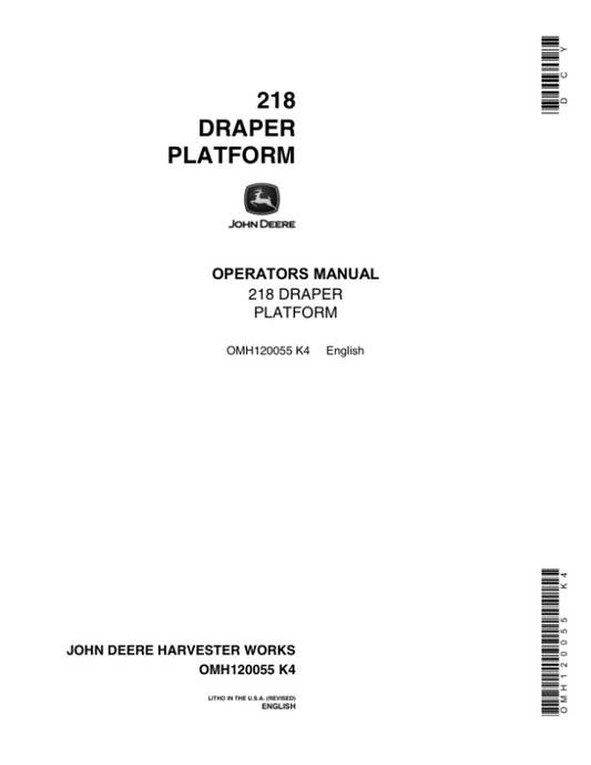 John Deere 218 Draper Platform (610001-) Operator’s Manual (OMH120055) Workshop Guide