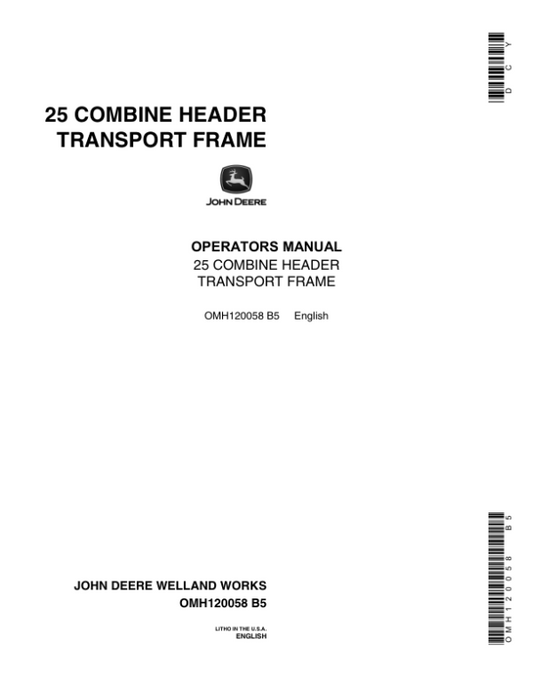 John Deere 25 Combine Header Transport Frame Operator’s Manual (OMH120058) Workshop Guide