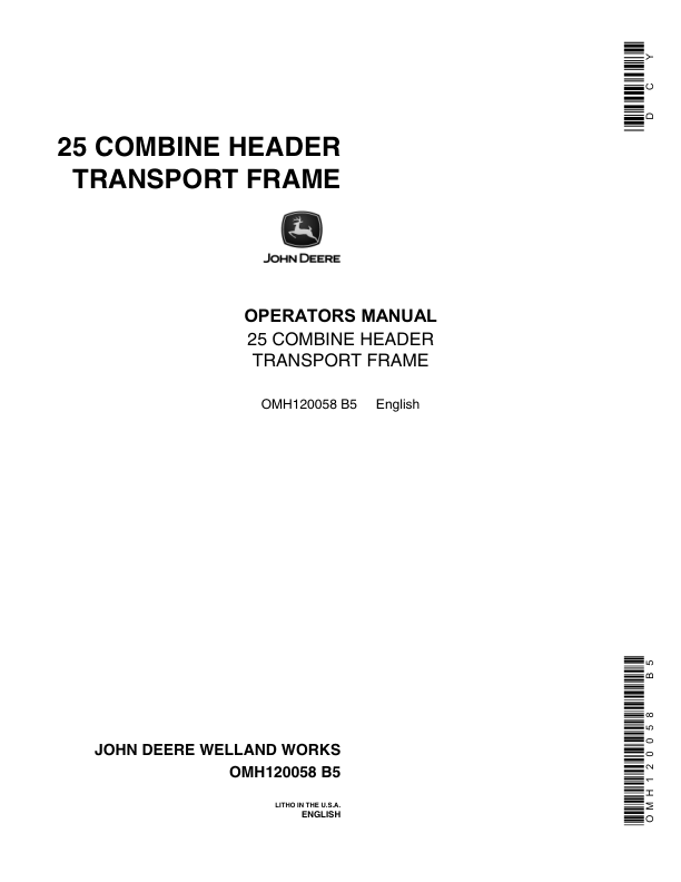 John Deere 25 Combine Header Transport Frame Operator’s Manual (OMH120058) Workshop Guide