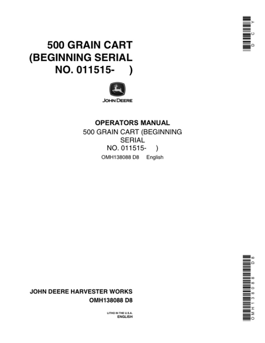 John Deere 500 Grain Cart (011515-) Operator’s Manual (OMH138088) Workshop Guide