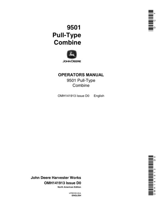 John Deere 9501 Pull-Type Combine Operator’s Manual (OMH141913) Workshop Guide