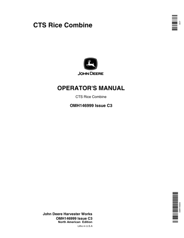 John Deere CTS Rice Combine (665401 – 667455) Operator’s Manual (OMH146999) Workshop Guide