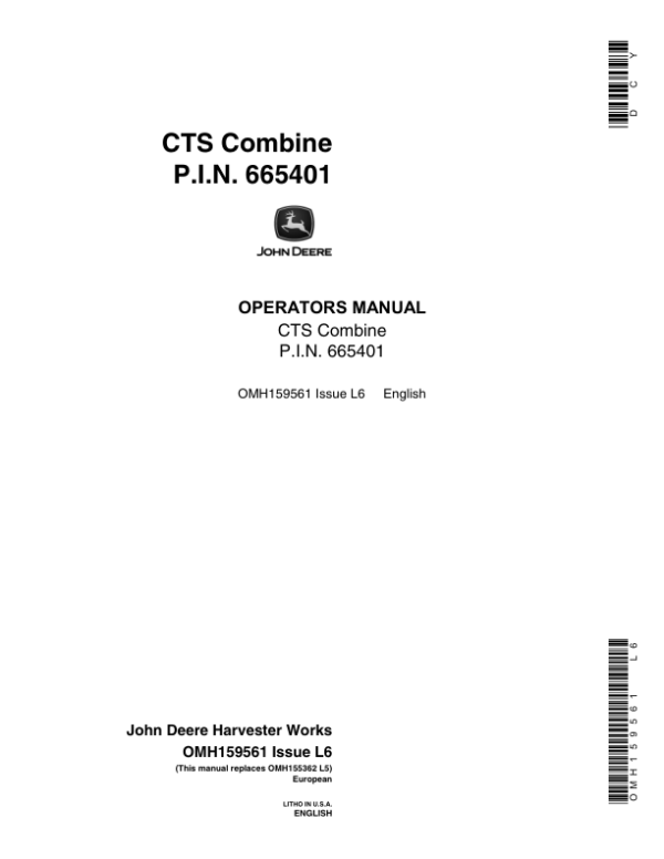 John Deere CTS Combine (665401 – 667455) Operator’s Manual (OMH159561) Workshop Guide