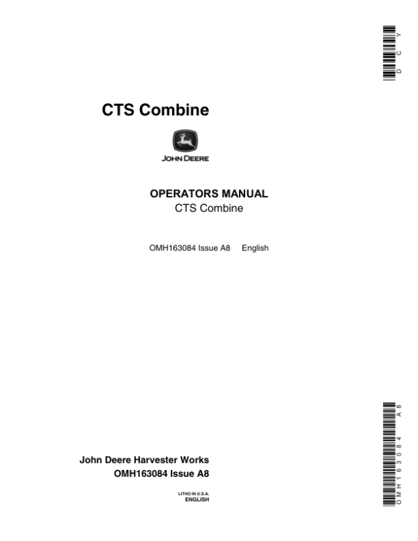 John Deere CTS Combine (667456-) Operator’s Manual (OMH163084) Workshop Guide