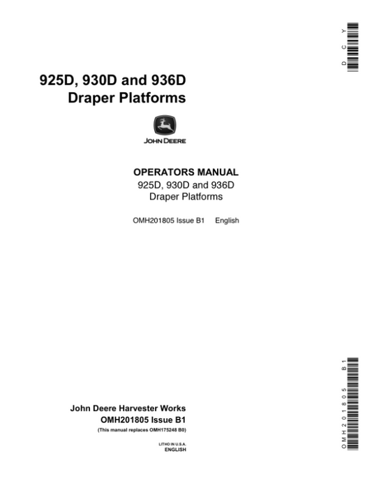John Deere 925D, 930D, & 936D Draper Platforms North America (695100-696150) Operator’s Manual (OMH201805) Workshop Guide