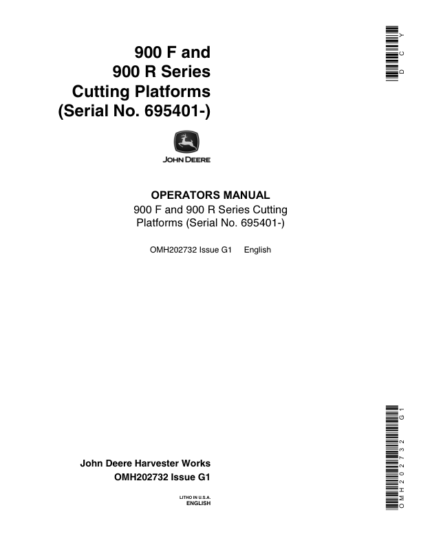 John Deere 900 Flex, 900 Rigid Series Cutting Platforms (695401-) Operator’s Manual (OMH202732) Workshop Guide