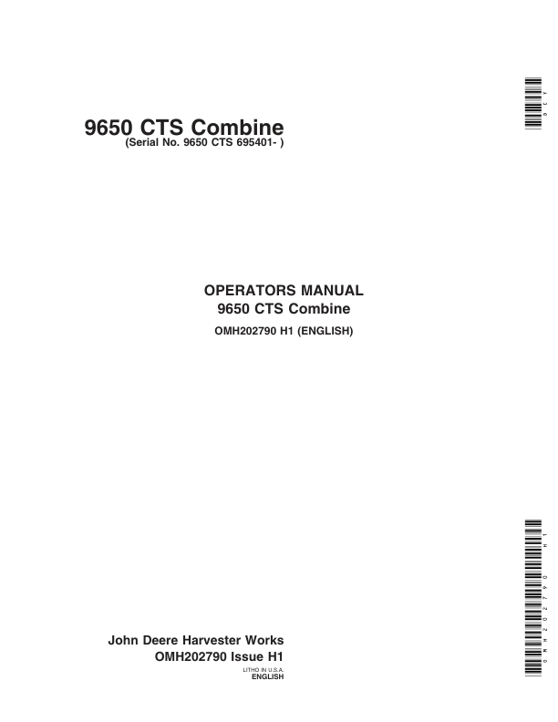 John Deere 9650 CTS Combine (695401-) Operator’s Manual (OMH202790) Workshop Guide