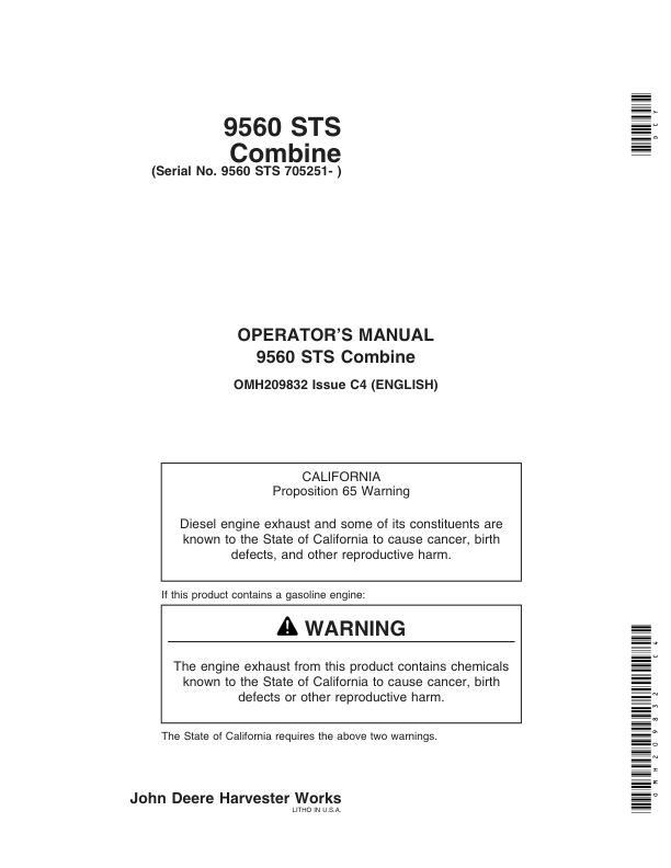 John Deere 9560 STS Combine (705251-) Operator’s Manual (OMH209832) Workshop Guide