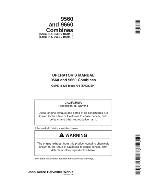 John Deere 9560 (710201-), 9660 (710301) Combines Operator’s Manual (OMH215826) Workshop Guide