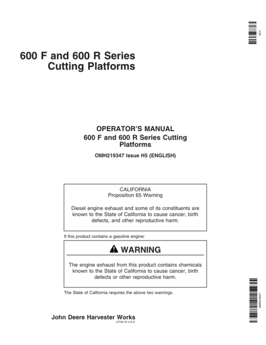 John Deere 600 F&R Series Cutting Platforms North America (715351-720200) Operator’s Manual (OMH219347) Workshop Guide