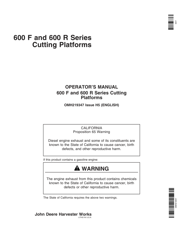 John Deere 600 F&R Series Cutting Platforms North America (715351-720200) Operator’s Manual (OMH219347) Workshop Guide