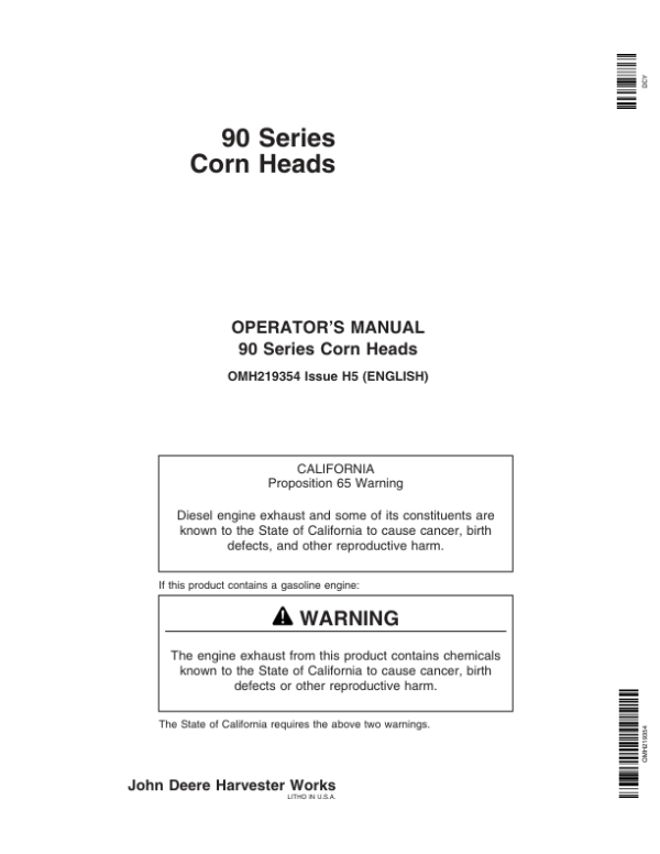 John Deere 90 Series Cornheads Operator’s Manual (OMH219354) Workshop Guide