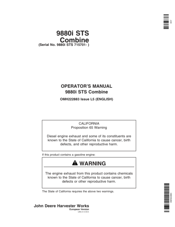 John Deere 9880i STS Combine (715701-) Operator’s Manual (OMH222883) Workshop Guide