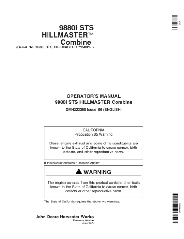John Deere 9880i STS Hillmaster Combine (715801-) Operator’s Manual (OMH223360) Workshop Guide