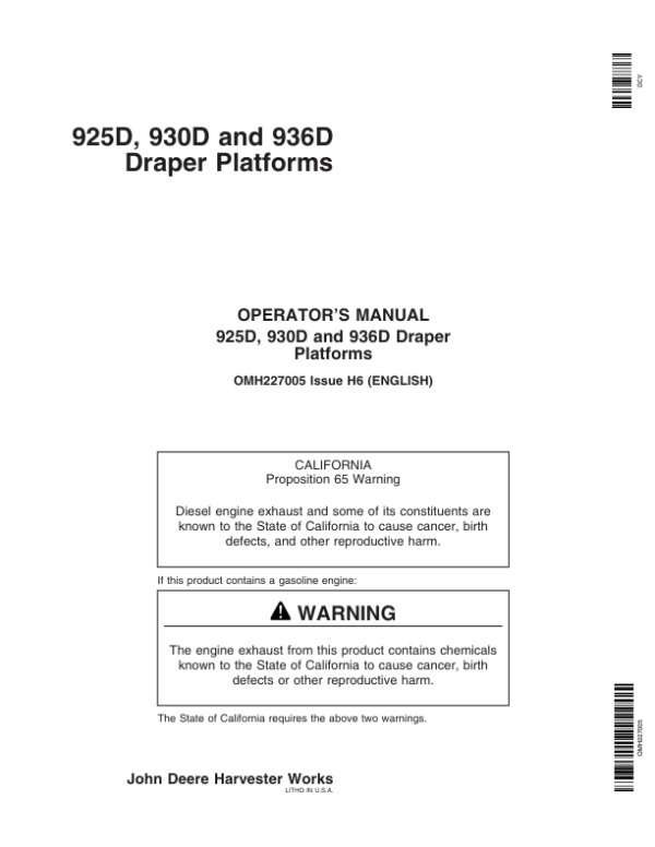 John Deere 925D, 930D, & 936D Draper Platforms North America (720551-725100) Operator’s Manual (OMH227005) Workshop Guide