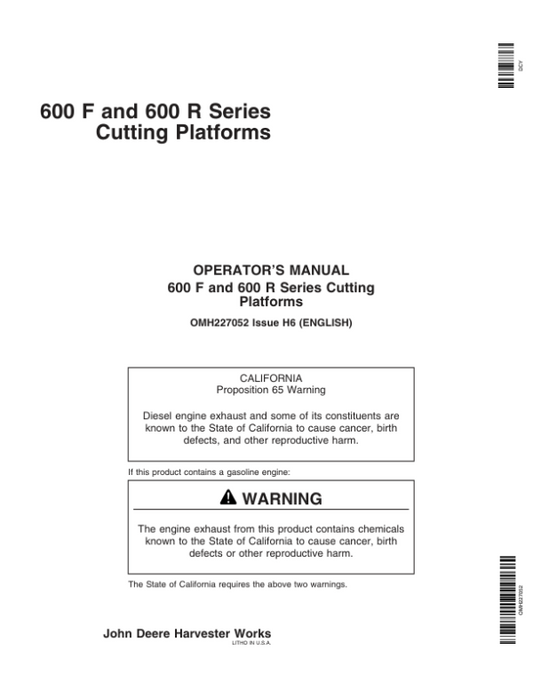 John Deere 600 F&R Series Cutting Platforms North America (720201-729999) Operator’s Manual (OMH227052) Workshop Guide