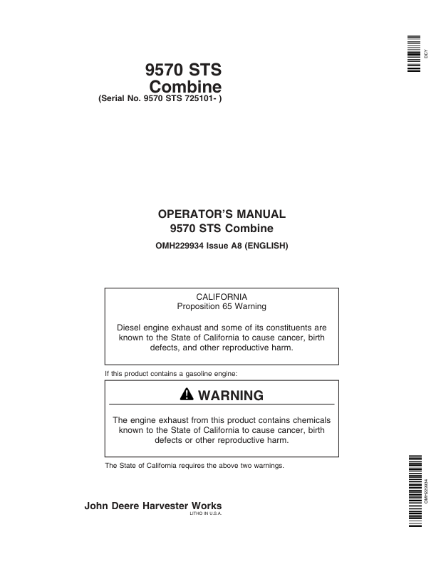 John Deere 9570 STS Self-Propelled Combine (725101-) Operator’s Manual (OMH229934) Workshop Guide
