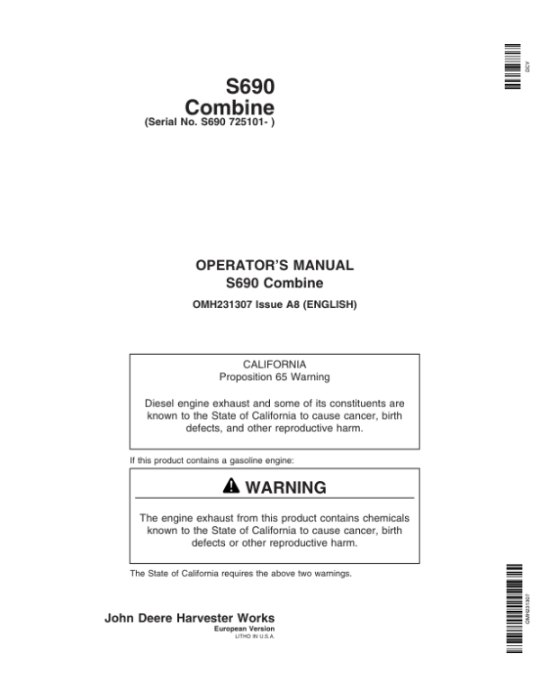 John Deere S690 Combines European Edition (725101-730100) Operator’s Manual (OMH231307) Workshop Guide