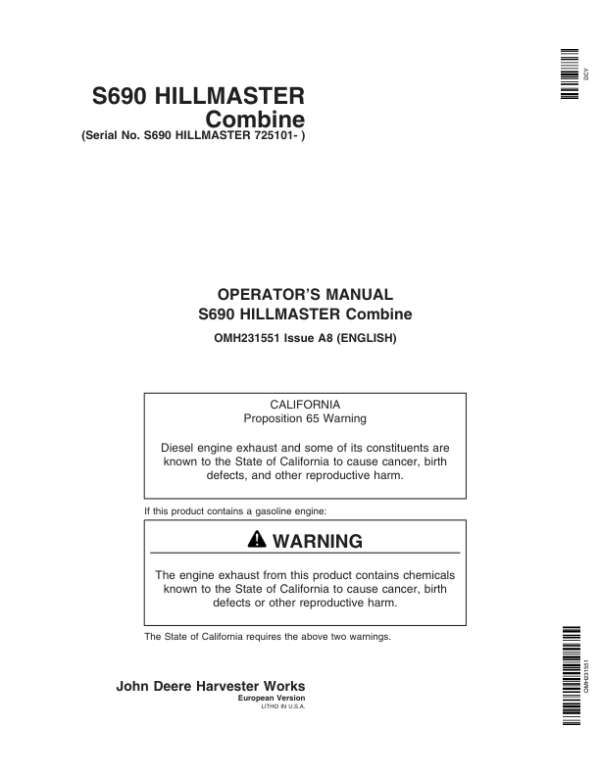 John Deere S690 HILLMASTER Combine (725101-) Operator’s Manual (OMH231551) Workshop Guide