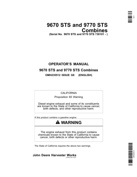 John Deere 9670 STS & 9770 STS Combines North America (730101-735200) Operator’s Manual (OMH235512) Workshop Guide