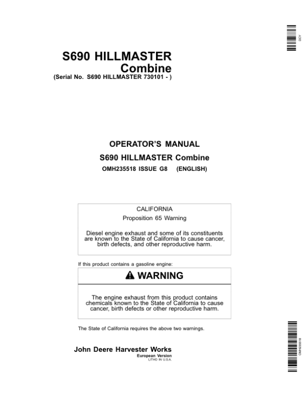 John Deere S690 HILLMASTER Combine (730101-) Operator’s Manual (OMH235518) Workshop Guide
