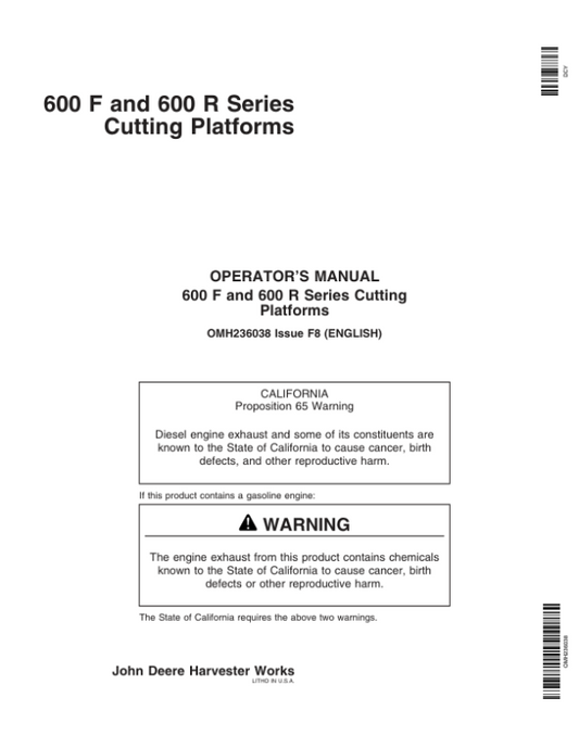 John Deere 600 F&R Series Cutting Platforms North America (730000-734999) Operator’s Manual (OMH236038) Workshop Guide