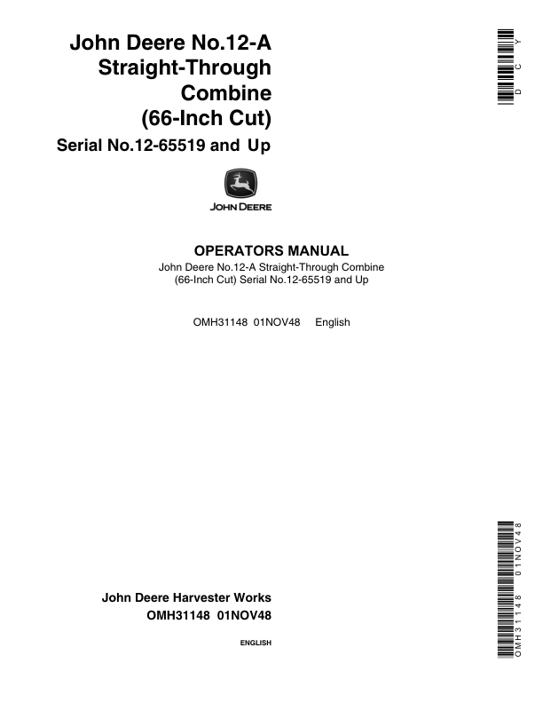 John Deere No. 12A Straight-Through Combine 66-Inch Cut (12-65519, up) Operator’s Manual (OMH31148) Workshop Guide