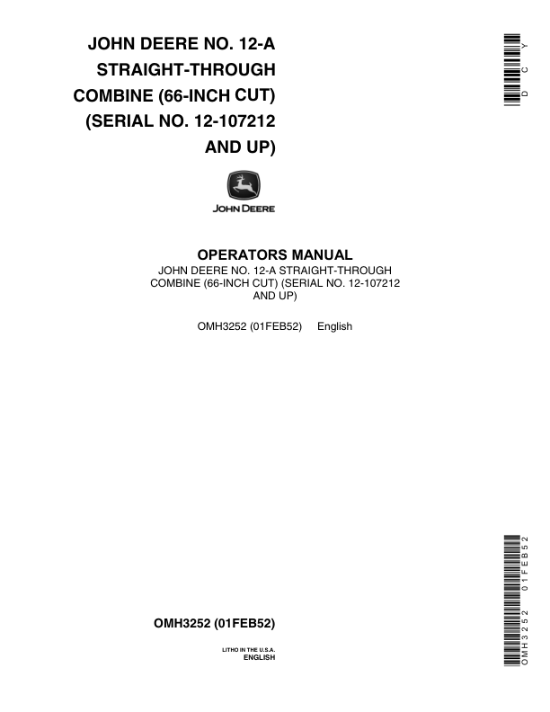 John Deere No. 12A Straight-Through Combine 66-Inch Cut (12-107212, up) Operator’s Manual (OMH3252) Workshop Guide