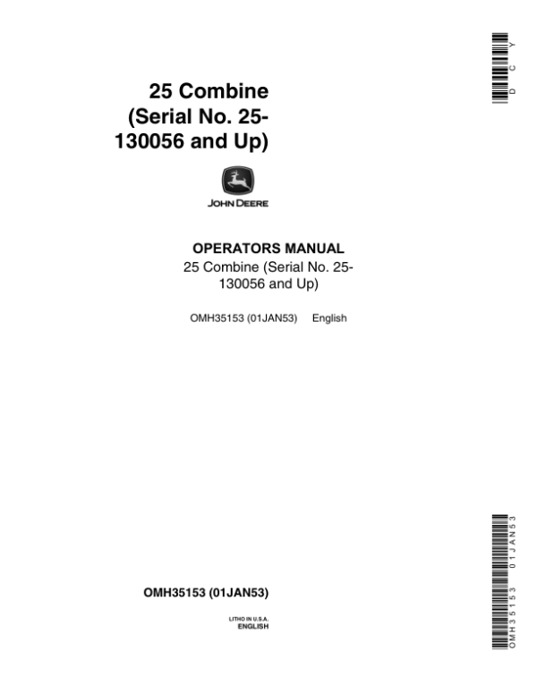 John Deere 25 Combine Operator’s Manual (OMH35153) Workshop Guide