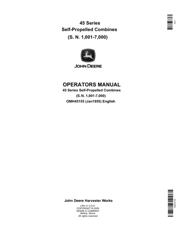 John Deere 45 Self-Propelled Combine (Round Back) Operator’s Manual (OMH45155) Workshop Guide