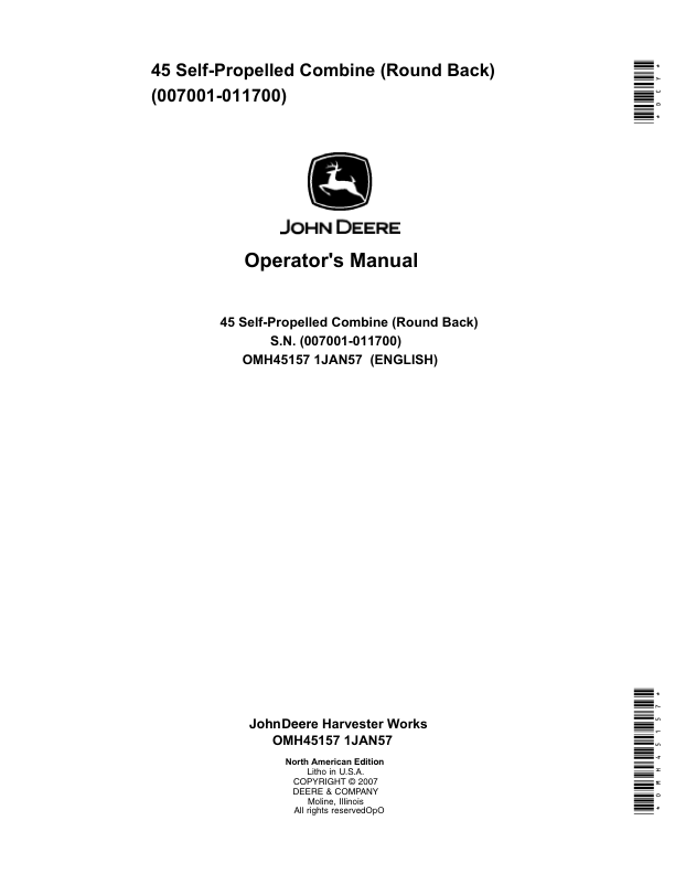 John Deere 45 Self-Propelled Combine (Round Back) Operator’s Manual (OMH45157) Workshop Guide